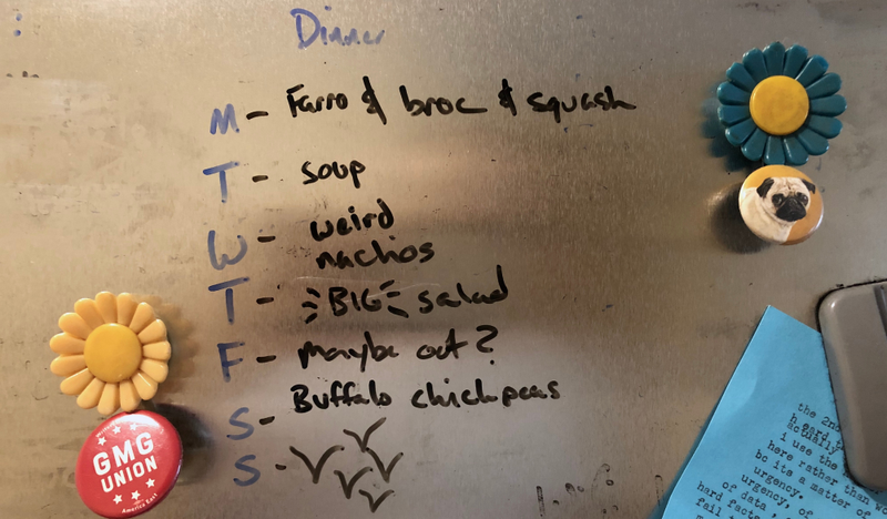 This week’s menu. Also pictured: a sad pug and the best damn union.
